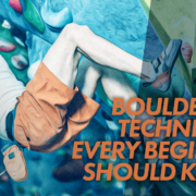 5 Key Bouldering Techniques Every Beginner Should Know Blog Header