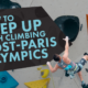 How to Keep Up with Climbing Post-Paris Olympics