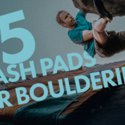 Top 5 Crash Pads for Bouldering