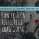 BH_SR_Outdoor Climbing Etiquette How to Be a Respectful Crag Guest