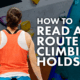 How to Read a Route by Understanding Climbing Holds