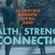 Climbing Benefits for All Ages Health, Strength & Connection