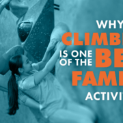 Why Climbing Is One of the Best Family Activities